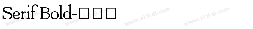 Serif Bold字体转换